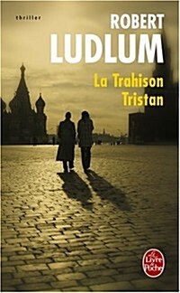 La Trahison Tristan (Paperback)