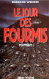 Le Jour Des Fourmis (Paperback)