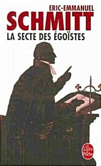 La Secte Des Egoistes (Paperback)