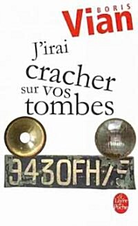 JIrai Cracher Sur Vos Tombes (Paperback)