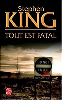 Tout Est Fatal (Paperback)