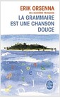 La Grammaire Est Une Chanson Douce (Paperback)