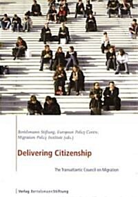 Delivering Citizenship (Paperback, New)