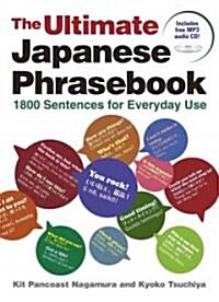 The Ultimate Japanese Phrasebook (Paperback, MP3, Bilingual)