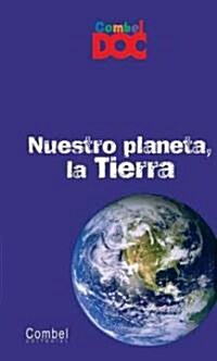 Nuestro Planeta, la Tierra (Hardcover)