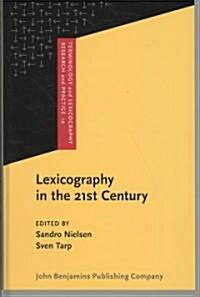 Lexicography in the 21st Century (Hardcover)