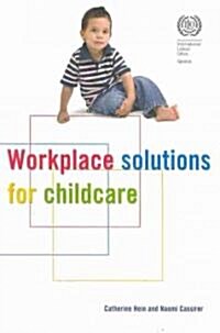 Workplace Solutions for Childcare (Paperback)