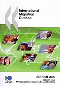 International Migration Outlook: SOPEMI 2009 (Paperback, 33)