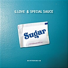 [수입] G. Love & Special Sauce - Sugar [Digipack]