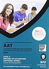 AAT Cash Management : Study Text (Paperback)