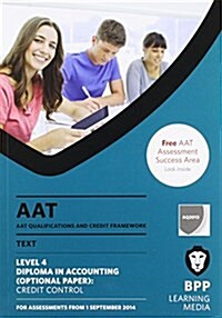 AAT Credit Control : Study Text (Paperback)