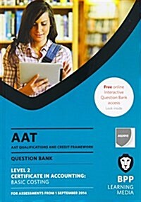 AAT Basic Costing : Question Bank (Paperback)