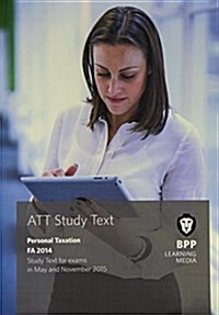 ATT 1: Personal Taxation FA2014 : Study Text (Paperback)