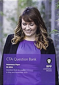 CTA Awareness Question Bank FA2014 : Question Bank (Paperback)