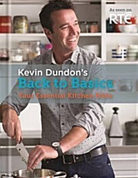 Kevin Dundons Back to Basics (Hardcover)