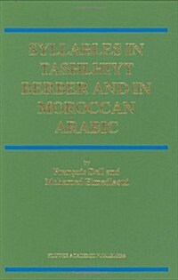 Syllables In Tashlhiyt Berber And In Moroccan Arabic (International Handbooks of Linguistics) (Hardcover, 2003)