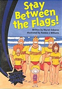 Bright Sparks: Stay between the Flags! (Paperback)