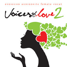 Voices Of Love 2  Evosound Audiophile Female Vocal
