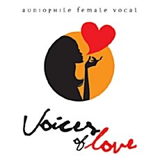 [수입] Voices Of Love: Evosound Audiophile Female Vocal