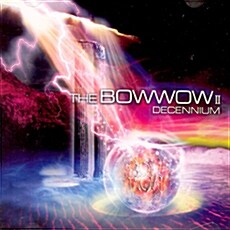 BowWow - Decennium 2