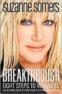 Breakthrough: Eight Steps to Wellness (Hardcover)