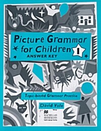 Picture Grammar for Children 1 : Answer Key (Paperback)