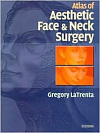 [중고] Atlas of Aesthetic Face & Neck Surgery (Hardcover, 1st)