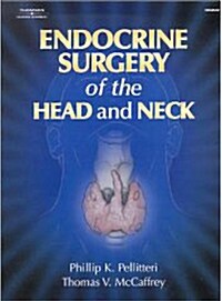 Endocrine Surgery of the Head and Neck (Hardcover)