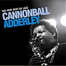 Cannonball Adderley - The Very Best of Jazz [2CD]