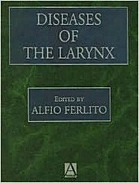 Diseases of the Larynx (Hardcover)