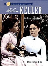 [중고] Sterling Biographies(r) Helen Keller: Courage in Darkness (Paperback)