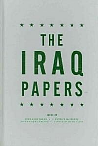 The Iraq Papers (Hardcover, 1st)