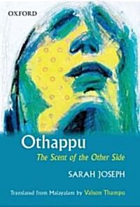 Othappu: The Scent of the Other Side (Hardcover)