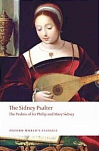 The Sidney Psalter : The Psalms of Sir Philip and Mary Sidney (Paperback)