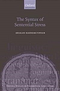 The Syntax of Sentential Stress (Hardcover)