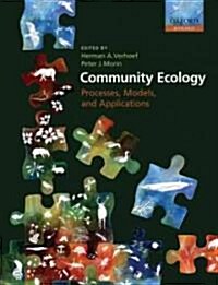 Community Ecology : Processes, Models, and Applications (Paperback)