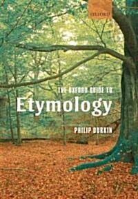 The Oxford Guide to Etymology (Hardcover)