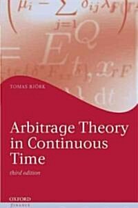 Arbitrage Theory in Continuous Time (Hardcover, 3 Revised edition)