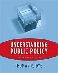 Understanding Public Policy (Hardcover, 13th)