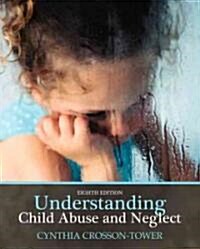 [중고] Understanding Child Abuse and Neglect (Paperback, 8th)