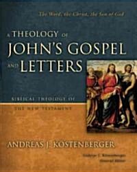 [중고] A Theology of John‘s Gospel and Letters (Hardcover, 1st)