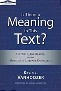 Is There a Meaning in This Text?: The Bible, the Reader, and the Morality of Literary Knowledge (Paperback, 10, Anniversary)