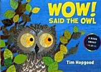 Wow! Said the Owl: A Book about Colors (Hardcover)