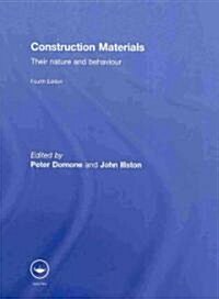 Construction Materials : Their Nature and Behaviour, Fourth Edition (Hardcover, 4 New edition)