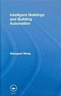 Intelligent Buildings and Building Automation (Hardcover)