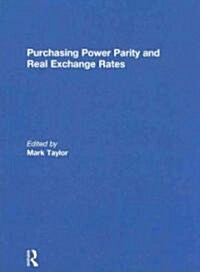 Purchasing Power Parity and Real Exchange Rates (Hardcover)