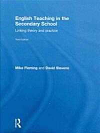English Teaching in the Secondary School : Linking Theory and Practice (Hardcover, 3 New edition)