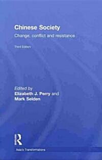 Chinese Society : Change, Conflict and Resistance (Hardcover, 3 ed)