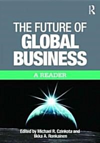 The Future of Global Business : A Reader (Hardcover)