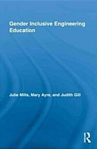 Gender Inclusive Engineering Education (Hardcover)